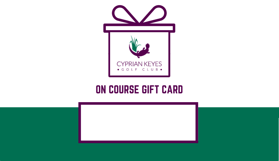 Cyprian Keyes On Course Gift Card